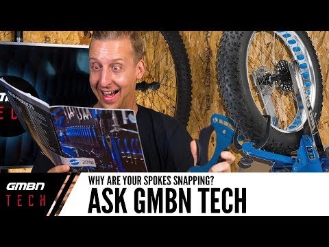 Why Are Your Spokes Snapping? | Ask GMBN Tech